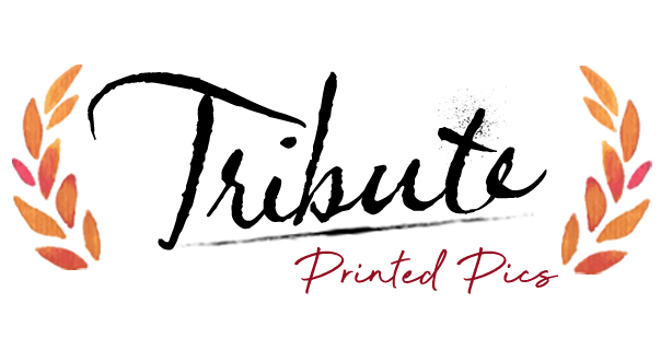 Tribute Printed Pics: The Perfect Way to Preserve Memories